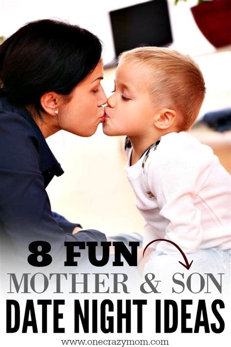 mom and son night|92 Date Ideas for Moms and Sons